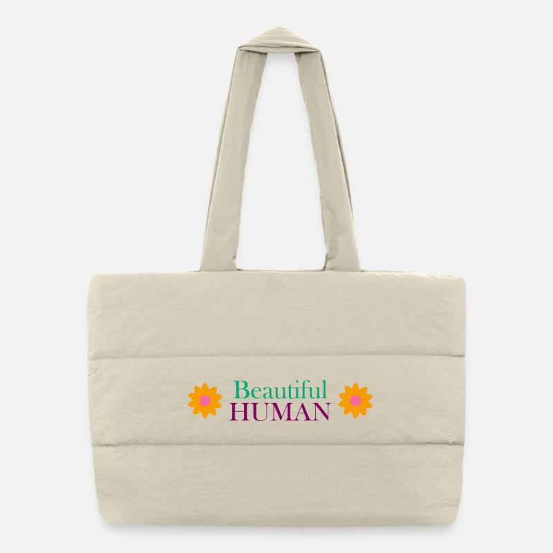 Beautiful Human – inspirierende Inschrift - Puffer-Einkaufstasche - Naturweiß