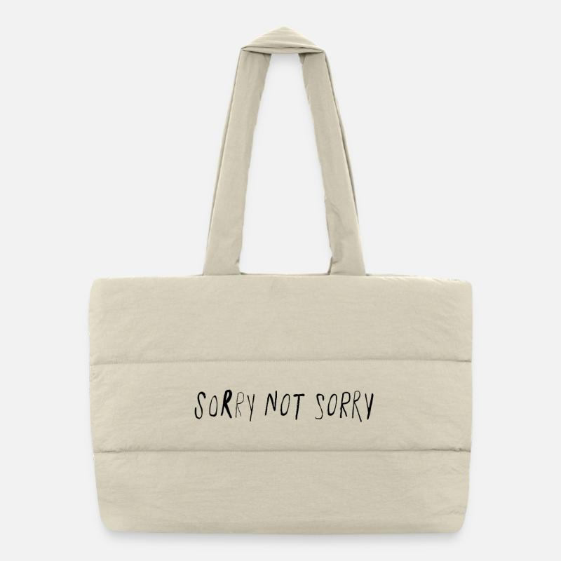 Désolé pas désolé, déclaration minimale Spruch Sac shopping matelassé