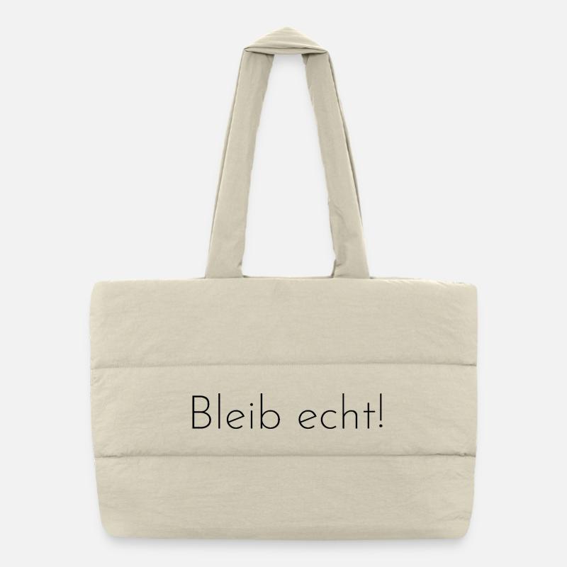 Bleib Echt! Puffer-Einkaufstasche