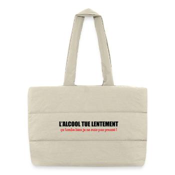 Alcohol kills slowly, that's good I'm not a good guy - Puffer Shopping Bag - natural - Front