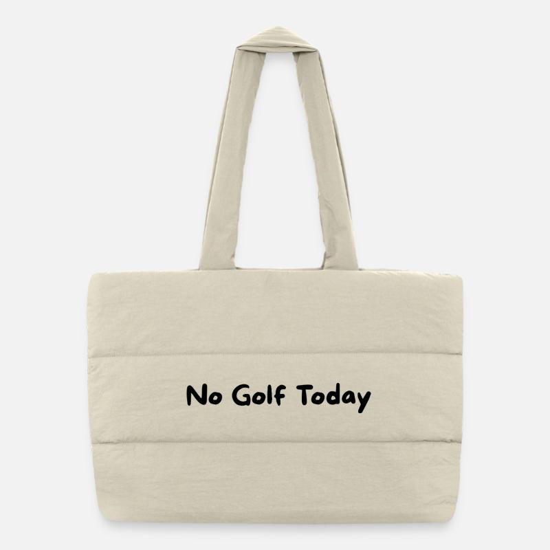 No Golf Today Slogan Puffer Shopping Bag