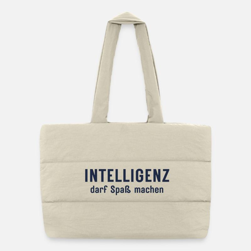 Intelligenz darf Spaß machen Statement Design Puffer-Einkaufstasche