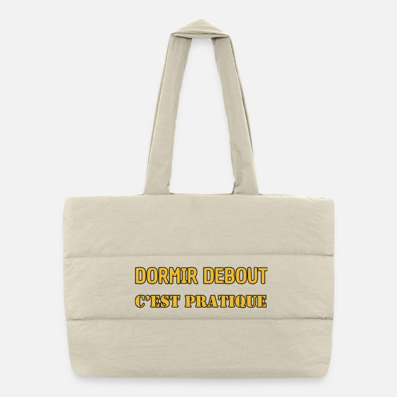Dormir debout, c’est pratique Sac shopping matelassé
