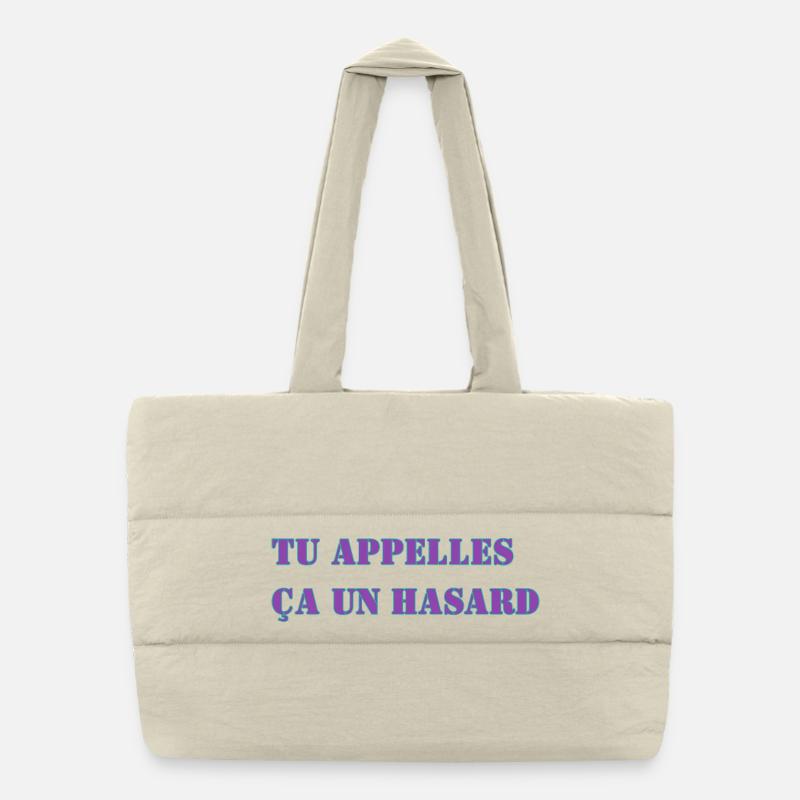TU APPELLES ÇA UN HASARD Sac shopping matelassé