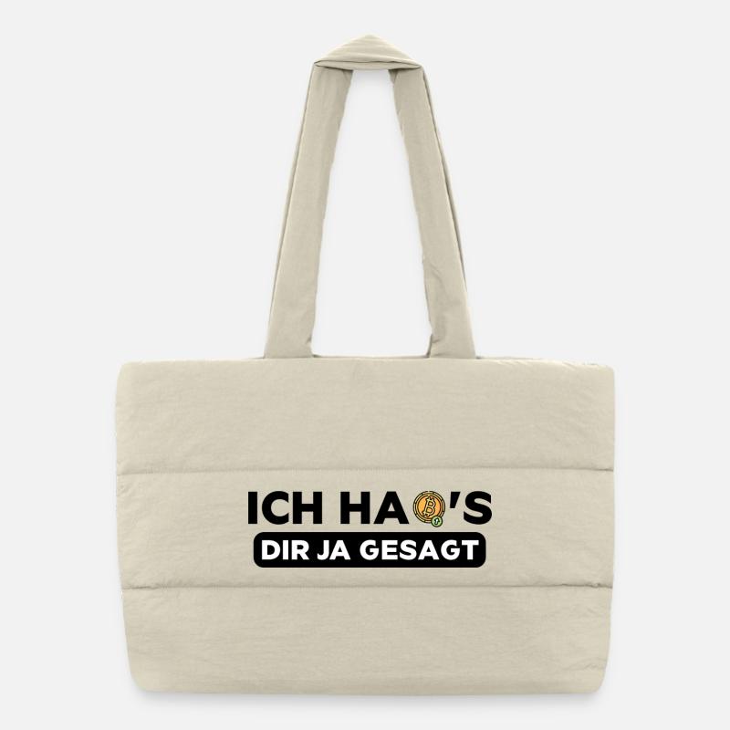 Ich habs dir ja gesagt Bitcoin Crypto Kryptowährun Puffer-Einkaufstasche