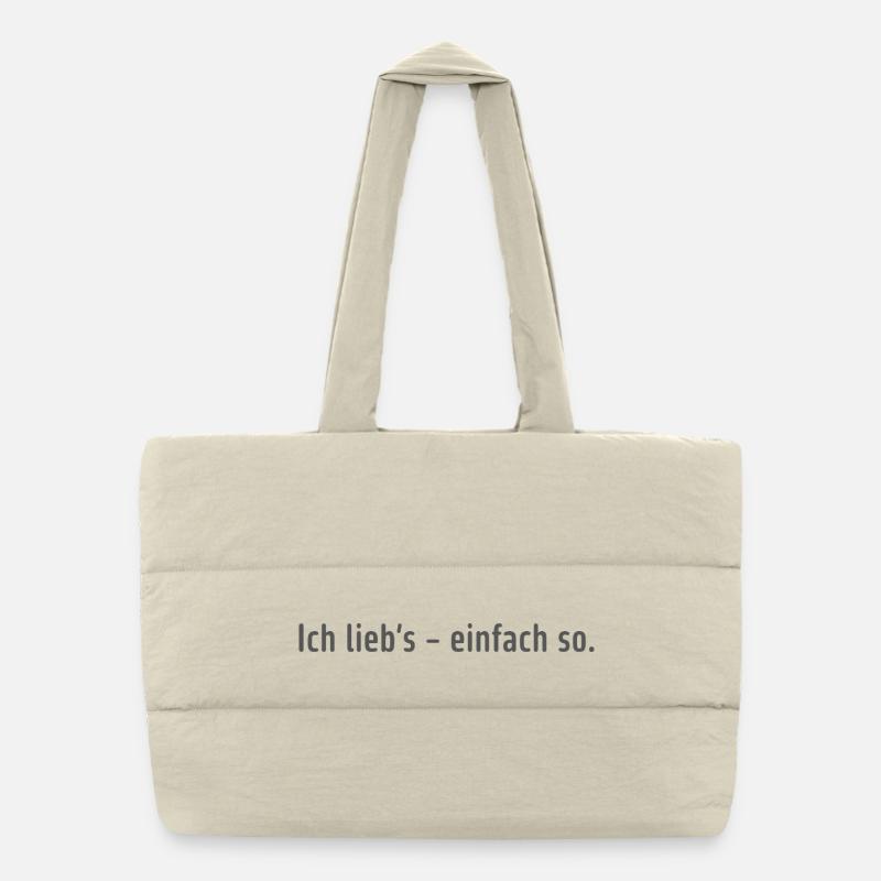 I love it – just like that. Puffer Shopping Bag