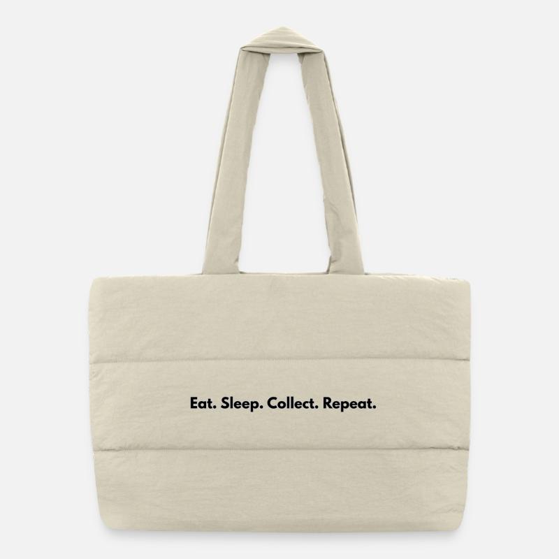 Manger. Dormir. Recueillir. Répéter. Sac shopping matelassé