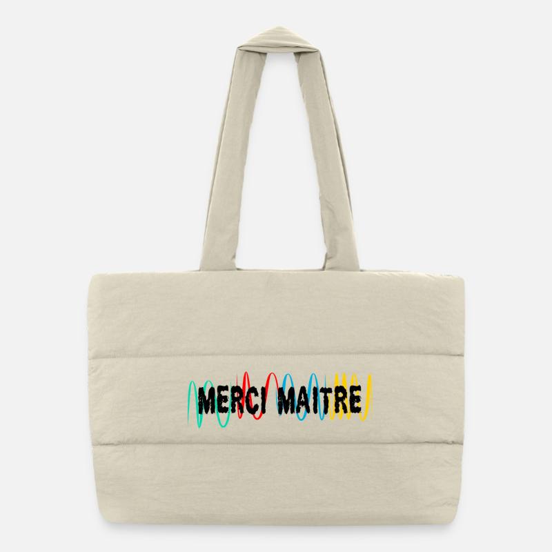 MAÎTRE. MAITRE. MERCI. MERCI MAÎTRE. MAITRE Sac shopping matelassé