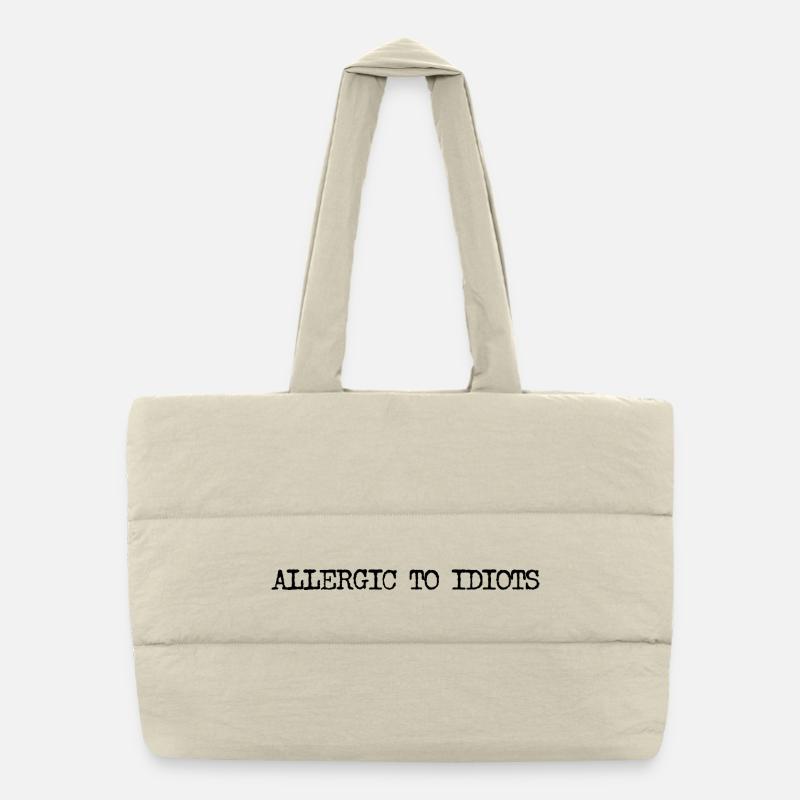 Allergic to Idiots Typografie Spruch Puffer-Einkaufstasche