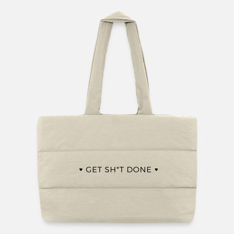 get shit done Puffer-Einkaufstasche