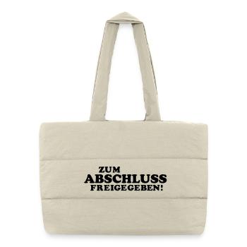 high school graduation demanding - Puffer Shopping Bag - natural - Front