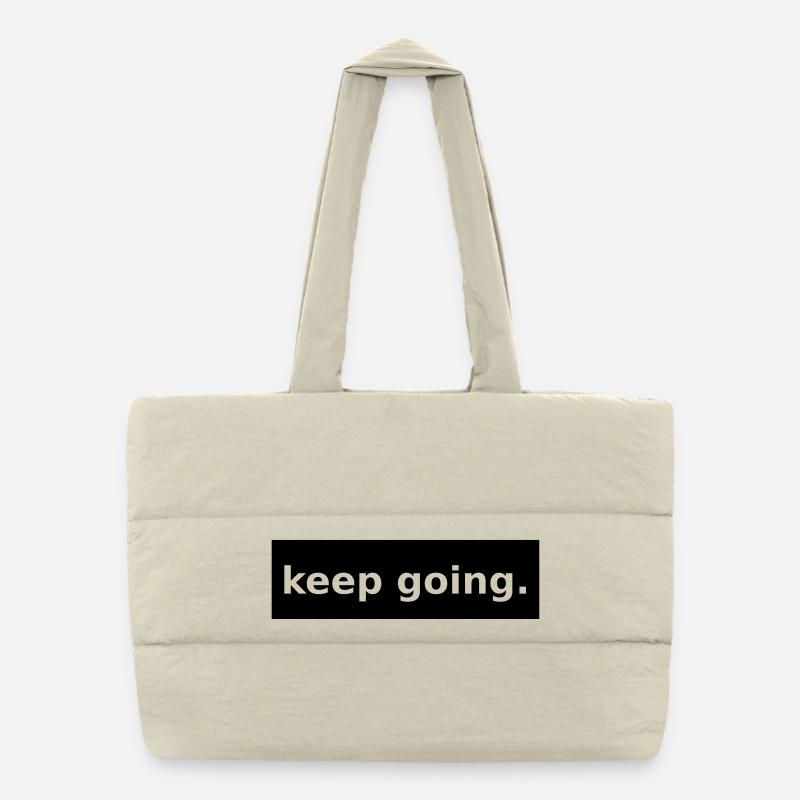 keep going Puffer Shopping Bag