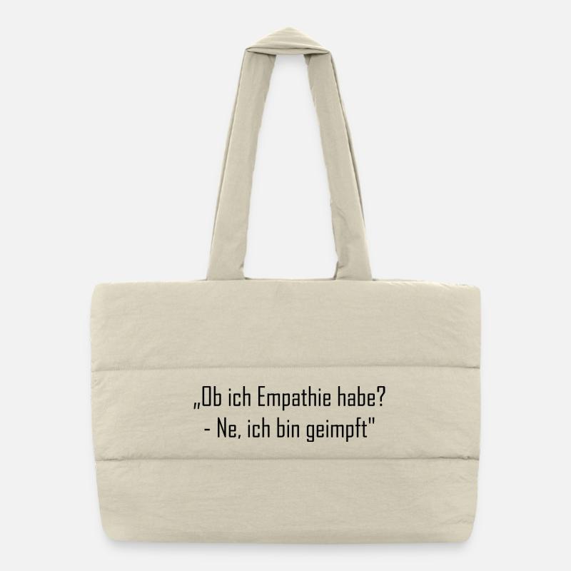„Ob ich Empathie habe? - Ne, ich bin geimpft" - Puffer-Einkaufstasche - Naturweiß
