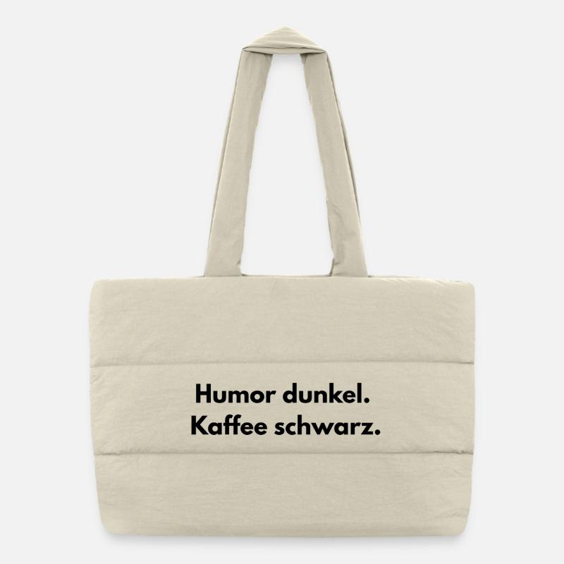Dire - humour noir. Café noir- Sac shopping matelassé