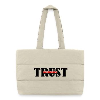 Trust nobody - Puffer Shopping Bag - natural - Front