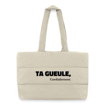 Ta Gueule Cordialement Phrase Drôle - Sac shopping matelassé - blanc naturel - Devant
