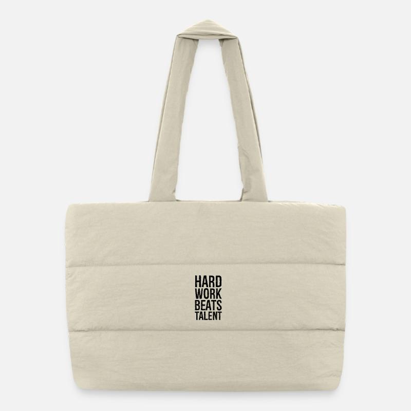 Hard Work Beats Talent Puffer Shopping Bag