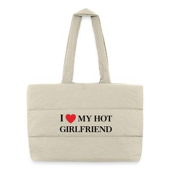 I Love My Hot Girlfriend – Typography - Puffer Shopping Bag - natural - Front
