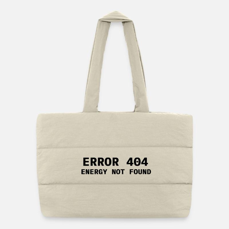 Error 404 - Energy not found - Puffer Shopping Bag - natural