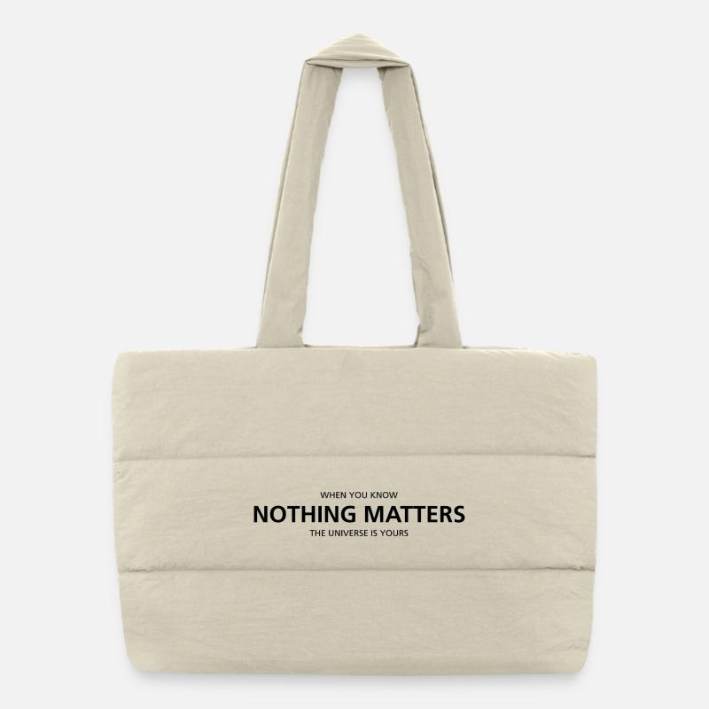 Nothing Matters Puffer-Einkaufstasche
