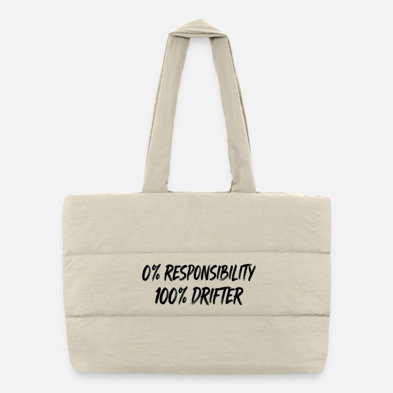 0% Responsibility 100% Drifter Puffer Shopping Bag