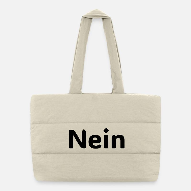 Nein – Lustiger Deutscher Statement Spruch Puffer Shopping Bag