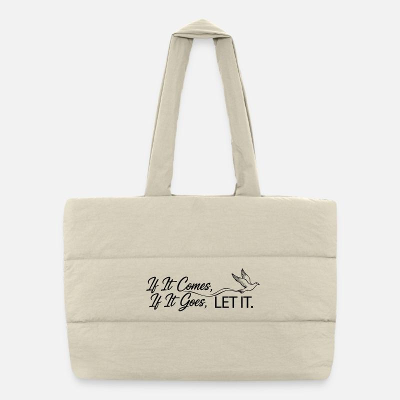 Let It – Arched Quote Retro Typography Shirt Puffer-Einkaufstasche