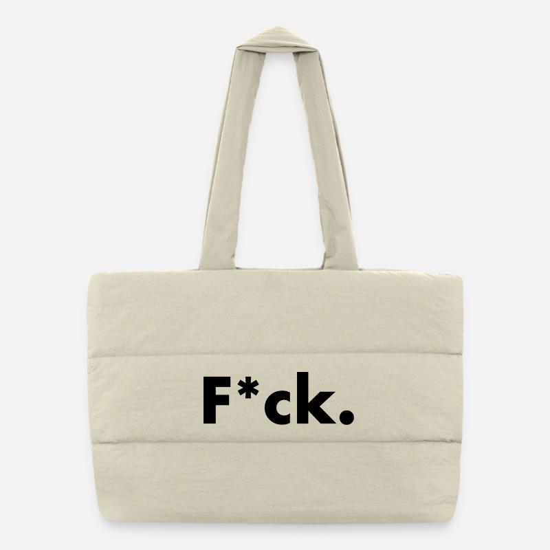 F*ck. Puffer Shopping Bag