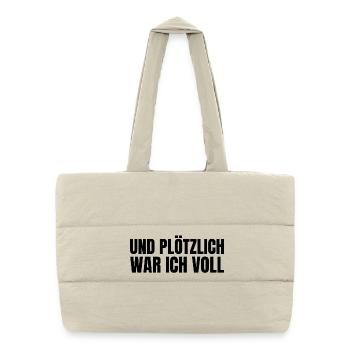Und plötzlich war ich voll - Gesteppte Shopping Bag - Naturweiß - Vorne
