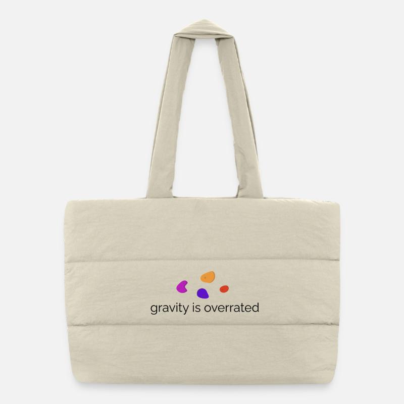 Gravity is overrated - Bouldering Design Puffer Shopping Bag