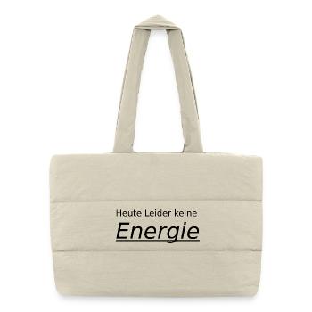 unfortunately no energy today - Puffer Shopping Bag - natural - Front