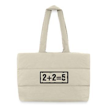 2 plus 2 equals 5 - Puffer Shopping Bag - natural - Front