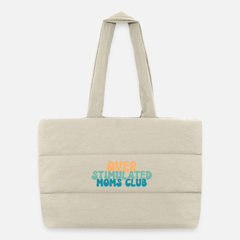 Overstimulated Moms Club Puffer Shopping Bag