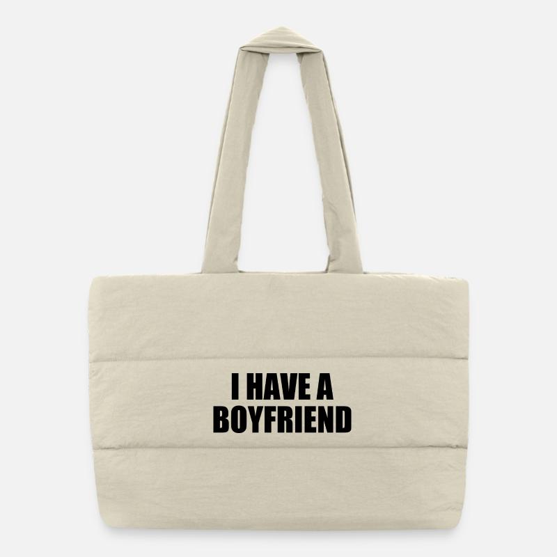 I have a boyfriend Puffer Shopping Bag