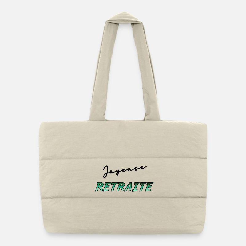 RETRAITE. RETRAITE. RETRAITEE. RETRAITE Sac shopping matelassé