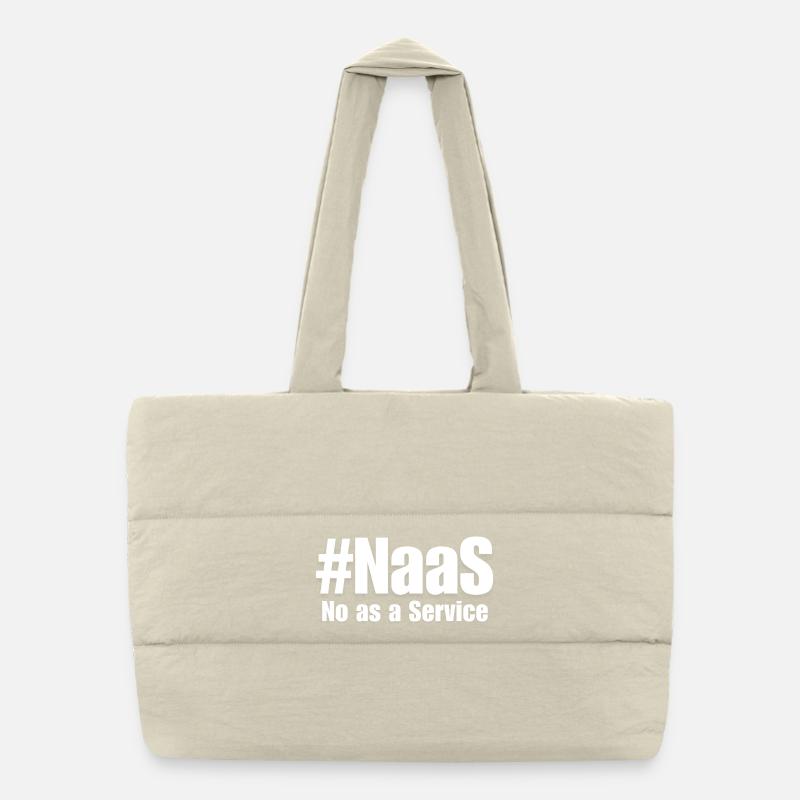 NAAS No As A Service Humor Sarcasm Funny Tech Puffer-Einkaufstasche
