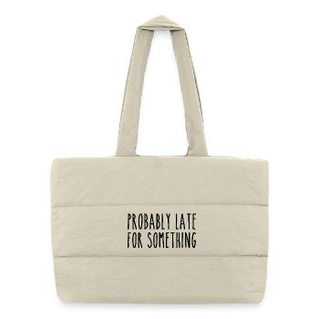 Probably late for something - Puffer Shopping Bag - natural - Front