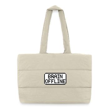 My brain is offline right now - Puffer Shopping Bag - natural - Front