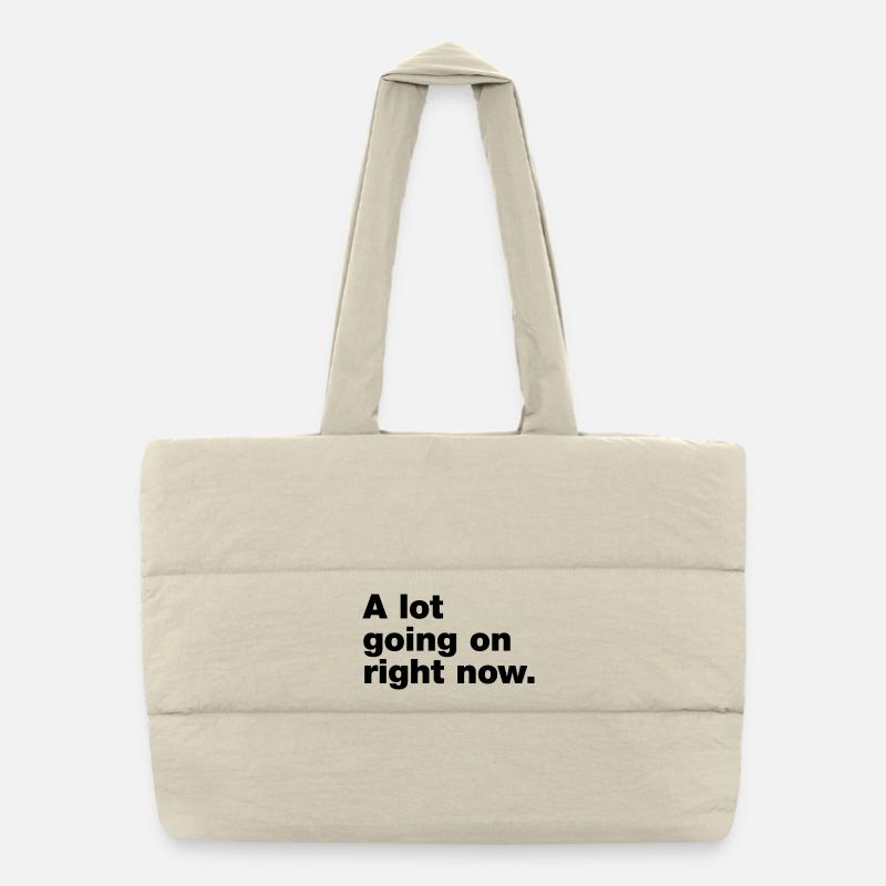 Il se passe beaucoup de choses en ce moment - Sac shopping matelassé - blanc naturel