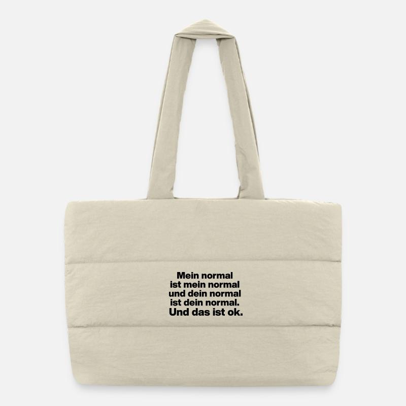 MA NORMALITÉ EST MA NORMALITÉ, TA TOLÉRANCE NORMALE Sac shopping matelassé