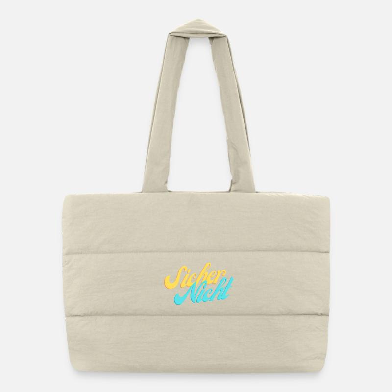 Sicher Nicht. Puffer-Einkaufstasche