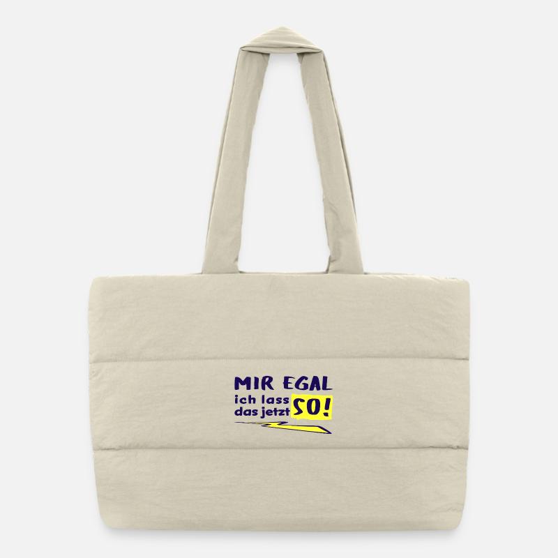 I DON'T CARE - I'LL LEAVE IT THAT WAY NOW! - Puffer Shopping Bag - natural