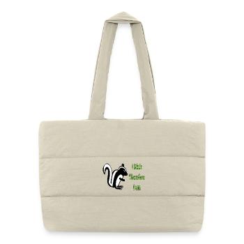 Humorvolle Skunk-Philosophie Zitat-Design - Puffer-Einkaufstasche - Naturweiß - Vorne