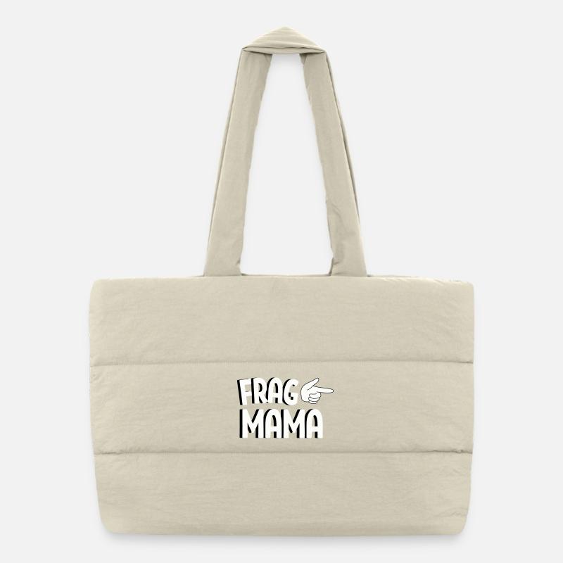 Frag Mama – Lustiges Familien Spruch Design Puffer-Einkaufstasche