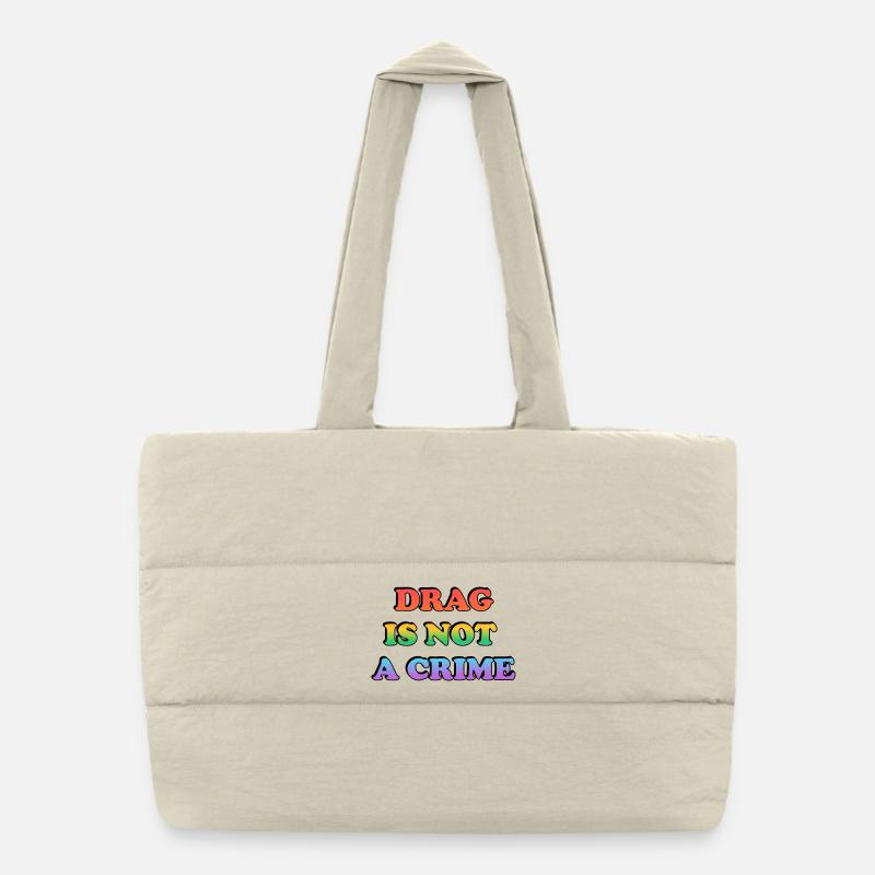 Drag ist kein Verbrechen Puffer-Einkaufstasche