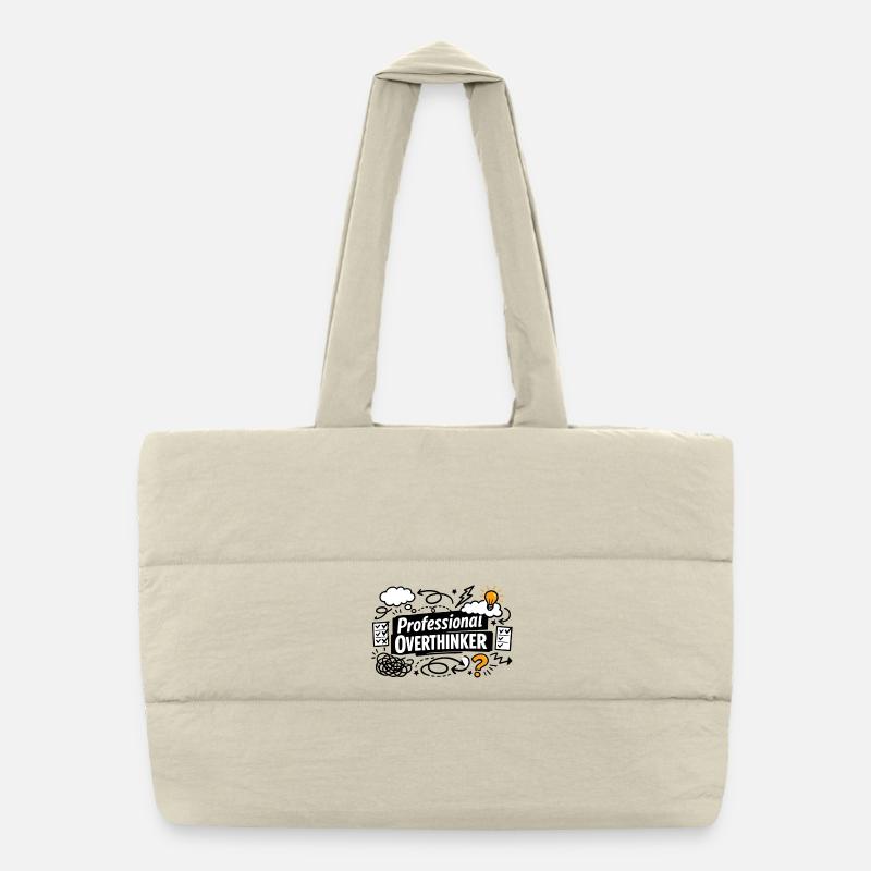 professional overthinker Puffer Shopping Bag