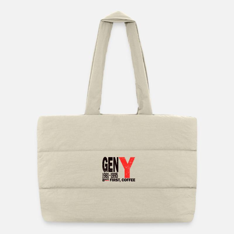 Gen Y Millennial Coffee First Shirt Puffer-Einkaufstasche
