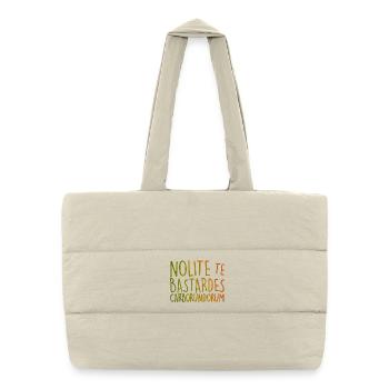 Nolite Te Bastardes Carborundorum - Puffer Shopping Bag - natural - Front