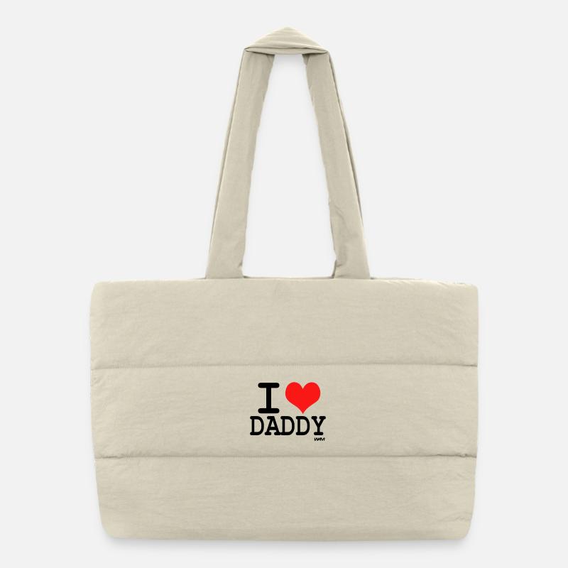 i love daddy Puffer Shopping Bag