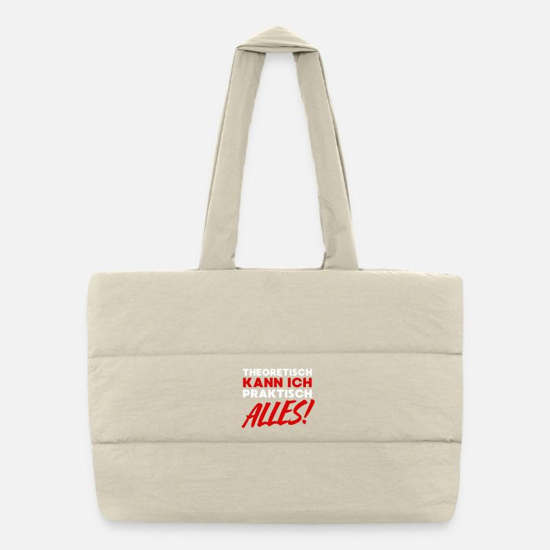 Theoretically, I can do practically anything... Handyman Puffer Shopping Bag